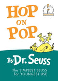 Hop on Pop: The Simplest Seuss for Youngest Use - Hardcover