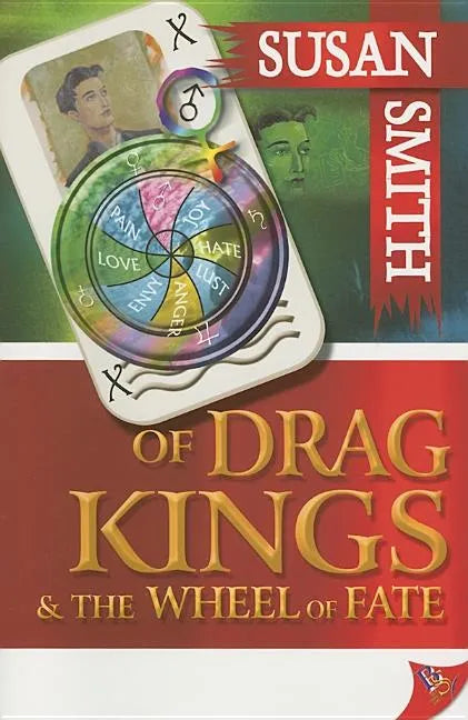 Of Drag Kings & the Wheel of Fate - Paperback