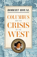Columbus and the Crisis of the West - Paperback