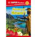 DK Super Readers Level 1 History of Hawai'i - Hardcover