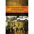The Seminole Nation of Oklahoma: A Legal History Volume 4 - Paperback