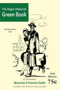 The Negro Motorist Green-Book: 1948 Facsimile Edition - Paperback