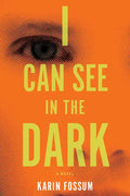 I Can See in the Dark - Paperback