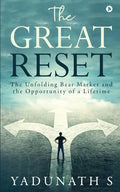 The Great Reset: The Unfolding Bear Market and the Opportunity of a Lifetime - Paperback
