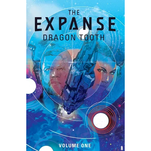 The Expanse: Dragon Tooth Vol. 1 - Paperback