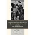 Medicine, Education, and the Arts in Contemporary Native America: Strong Women, Resilient Nations - Paperback