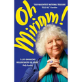Oh, Miriam: Stories from an Extraordinary Life - Paperback
