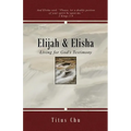 Elijah and Elisha - Paperback