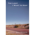 The Light I Want to Keep - Paperback