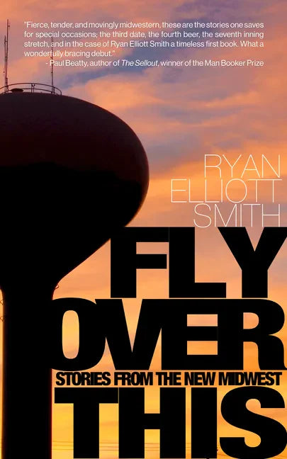 Fly Over This: Stories from the New Midwest - Paperback