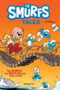 The Smurfs Tales Vol. 1: The Smurfs and the Bratty Kid - Paperback