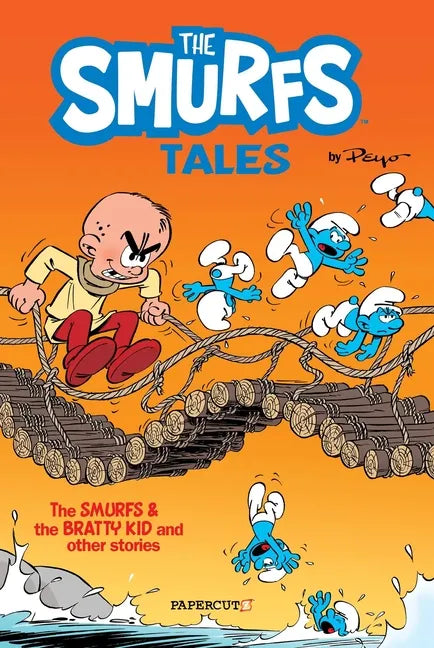 The Smurfs Tales Vol. 1: The Smurfs and the Bratty Kid - Paperback
