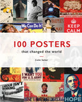 100 Posters That Changed the World - Hardcover