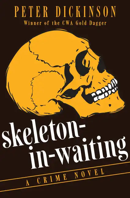 Skeleton-In-Waiting: A Crime Novel - Paperback