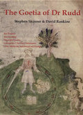 The Goetia of Dr Rudd: The Angels & Demons of Liber Malorum Spirituum Seu Goetia Lemegeton Clavicula Salomonis - Hardcover
