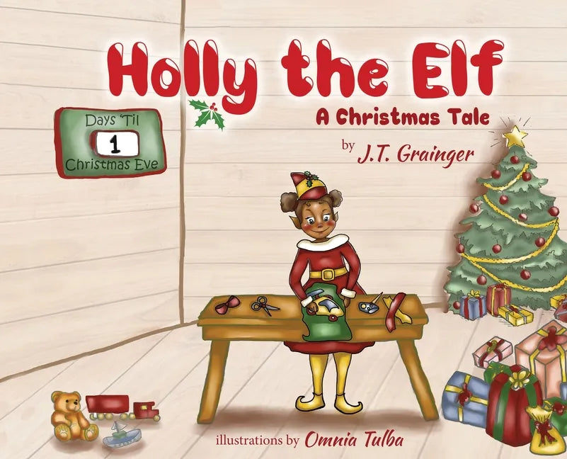 Holly the Elf: A Christmas Tale - Hardcover
