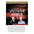 The End of the Spectator Church Study Guide: Answering God's Call To Full Engagement - Paperback
