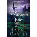 Highlander Fated: A Medieval Scottish Romance - Paperback