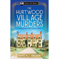 The Hurtwood Village Murders: A totally gripping 1920s murder mystery - Paperback