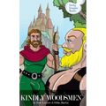 Kindly Woodsmen - Hardcover