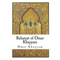 Rubaiyat of Omar Khayyam - Paperback