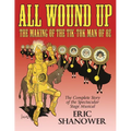All Wound Up: The Making of The Tik-Tok Man of Oz - Paperback