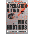 Operation Biting: The 1942 Parachute Assault to Capture Hitler's Radar - Hardcover