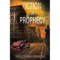 Fiction or Prophecy - Paperback