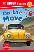DK Super Readers Level 1 on the Move - Paperback
