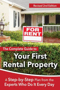 The Complete Guide to Your First Rental Property: A Step-By-Step Plan from the Experts Who Do It Every Day Revised 2nd Edition - Paperback