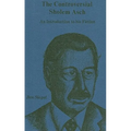 The Controversial Sholem Asch: An Introduction to His Fiction - Hardcover