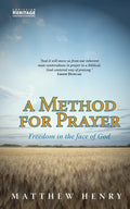 A Method for Prayer: Freedom in the Face of God - Paperback