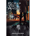 Scrap Metal Angel - Paperback