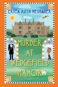 Murder at Wedgefield Manor: A Riveting Ww1 Historical Mystery - Hardcover
