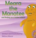 Meara the Manatee and finding your hidden talent - Hardcover