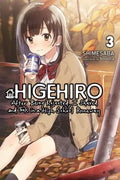 Higehiro: After Being Rejected, I Shaved and Took in a High School Runaway, Vol. 3 (Light Novel): Volume 3 - Paperback
