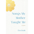 Songs My Mother Taught Me - Paperback