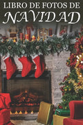 Libro de Fotos de Navidad: For Seniors with Dementia (Spanish Edition; Extra-Large Print) - Paperback