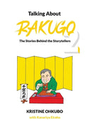 Talking About Rakugo 2: The Stories Behind the Storytellers - Paperback