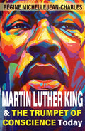 Martin Luther King and the Trumpet of Conscience Today - Paperback
