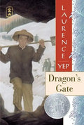 Dragon's Gate: A Newbery Honor Award Winner - Paperback