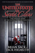 United States vs. Santa Claus: How the U.S. Government Destroyed Christmas - Paperback