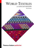 World Textiles: A Concise History - Paperback