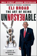 The Art of Being Unreasonable: Lessons in Unconventional Thinking - Hardcover