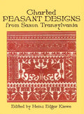 Charted Peasant Designs from Saxon Transylvania - Paperback
