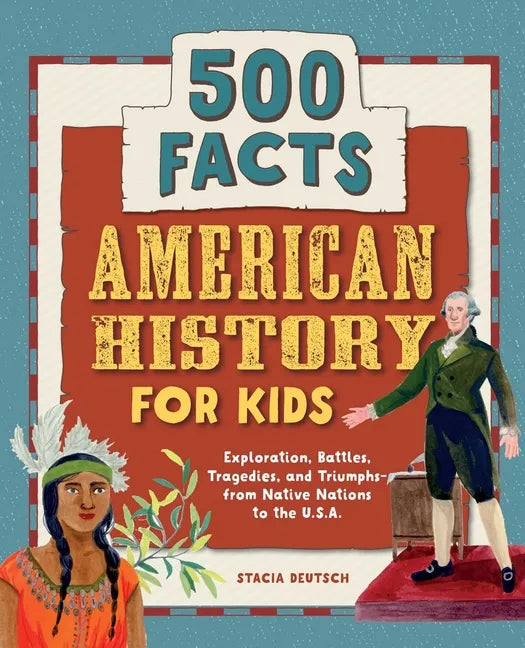 American History for Kids: 500 Facts! - Paperback