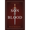Son of Blood: A Crusades Novel - Paperback