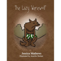 The Lazy Werewolf - Paperback