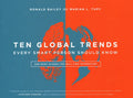 Ten Global Trends Every Smart Person Should Know: And Many Others You Will Find Interesting - Hardcover