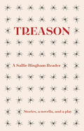 Treason: A Sallie Bingham Reader - Paperback